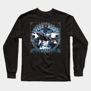 F4 Phantom II Speed of Night  Airforce Pilot Gift Long Sleeve T-Shirt